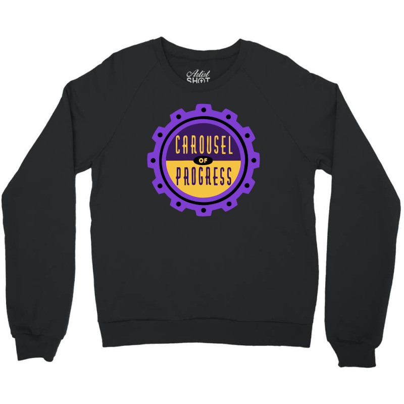 Carousel Of Progress Crewneck Sweatshirt | Artistshot