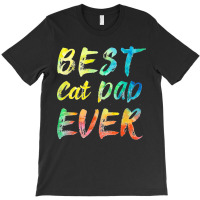 Funny Best Cat Dad Ever Father's Day Gift T-shirt | Artistshot