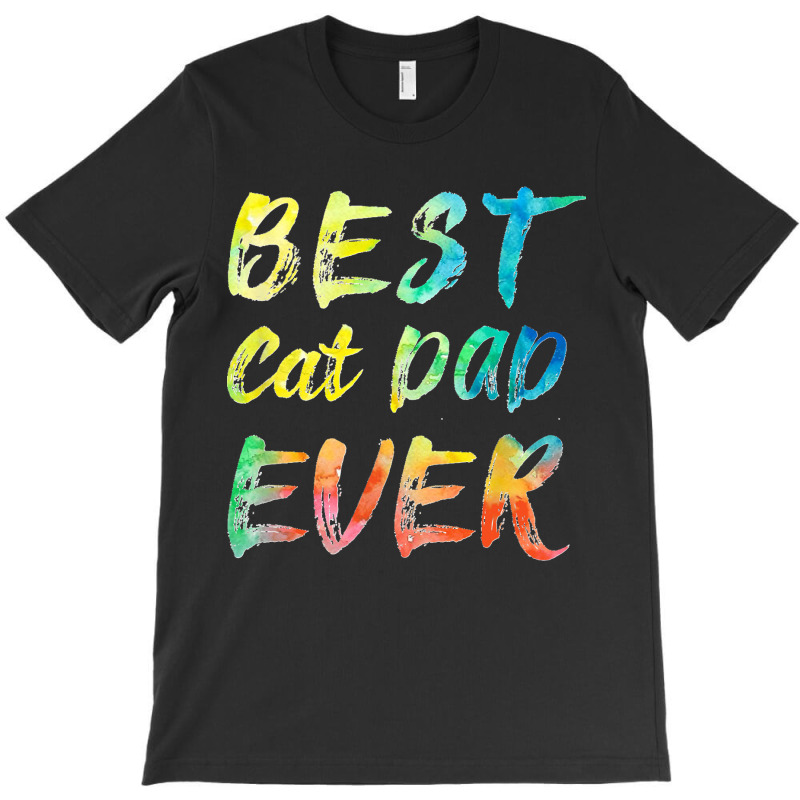 Funny Best Cat Dad Ever Father's Day Gift T-shirt | Artistshot