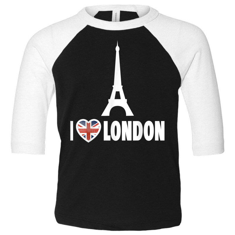 London   I Love London   I Heart London Funny Eiffel Tower T Shirt Toddler 3/4 Sleeve Tee by ormtbkluss | Artistshot