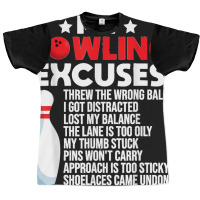 Funny Bowling Excuses For Bowler Graphic T-shirt | Artistshot