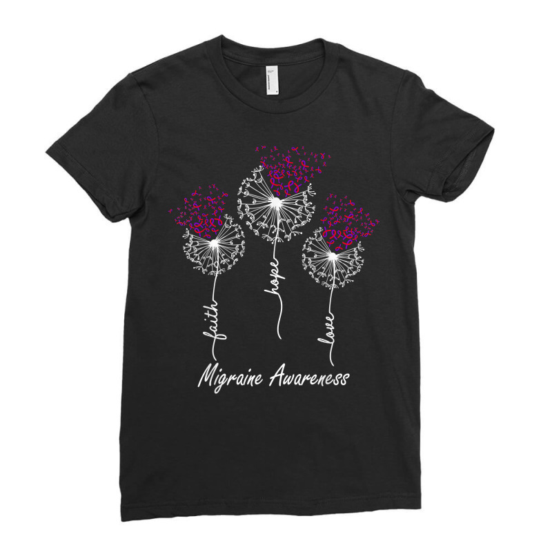 Migraine Awareness Faith Hope Love Dandelion T Shirt Ladies Fitted T-Shirt by beckiguralk28 | Artistshot