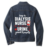 Dialysis Nurse Gifts For Women Funny Pun Urine Good Hands Ladies Denim Jacket | Artistshot