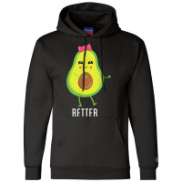 Better Half Avocado Tshirts - Funny Tshirts For Couples Champion Hoodie | Artistshot