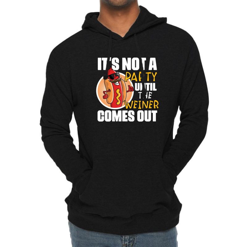 It's Not A Party Until The Weiner Comes Out Lightweight Hoodie by emodijeninam | Artistshot