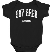 Bay Area California Vintage City Sweatshirt Baby Bodysuit | Artistshot