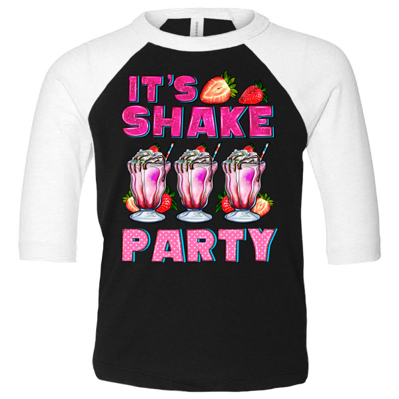 Its Shake Party With Milkshake Toddler 3/4 Sleeve Tee by AdoDesignShop | Artistshot