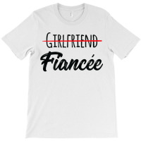 Womens Engagement Announcement Couples Girlfriend Fiancee T-shirt | Artistshot