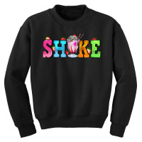 Shake With Milkshake Youth Sweatshirt | Artistshot