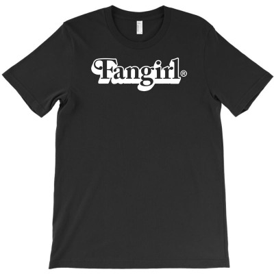Fangirl T-shirt Designed By Bud1