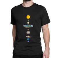 Flat Earth Solar System Classic T-shirt | Artistshot