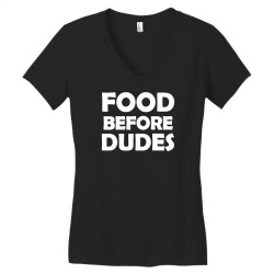 food before dudes Women's V-Neck T-Shirt | Artistshot