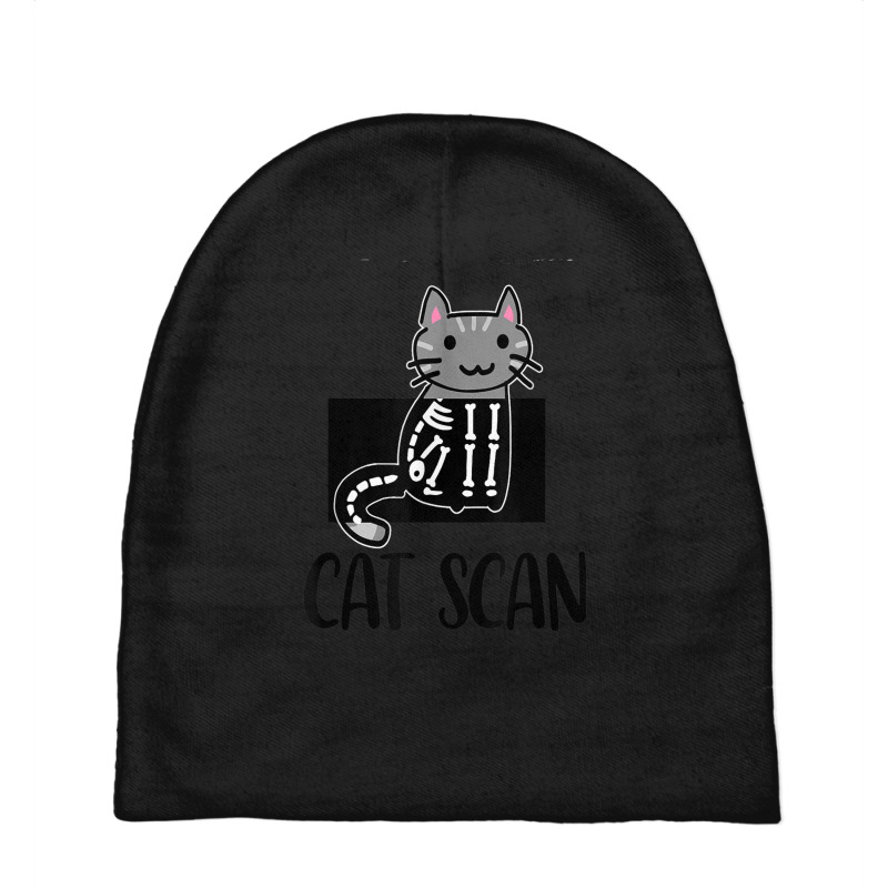 Cat Scan Funny Radiology Technologist Radiologist X-ray Tech Baby Beanies by KathleenSusanBuckler | Artistshot