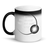 Talk About Total Solar Eclipses Eclipse Chasing Hunting 2024 T Shirt Magic Mug | Artistshot