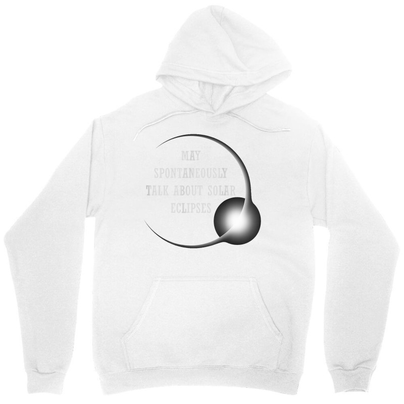 Talk About Total Solar Eclipses Eclipse Chasing Hunting 2024 T Shirt Unisex Hoodie | Artistshot