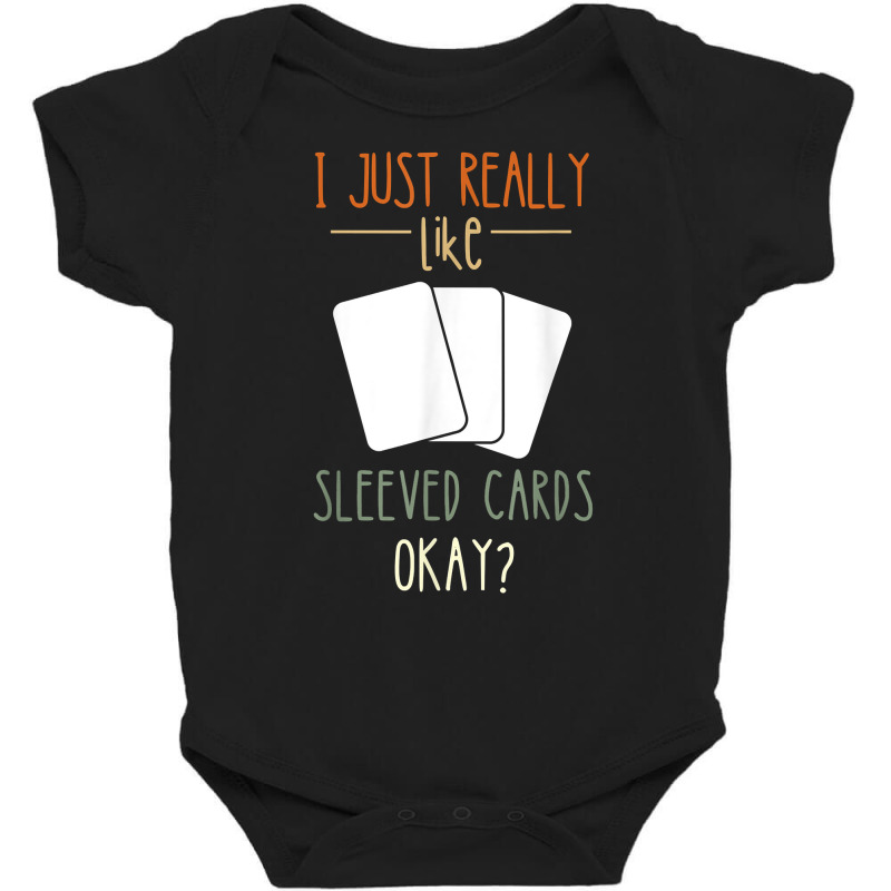 I Just Really Like Cardboard Collectibles Tcg Trading Cards T Shirt Baby Bodysuit by sarlesfo | Artistshot