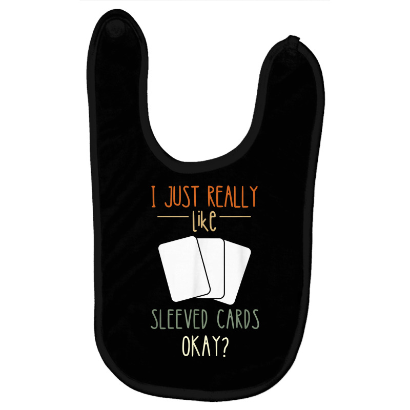 I Just Really Like Cardboard Collectibles Tcg Trading Cards T Shirt Baby Bibs by sarlesfo | Artistshot