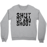 Shut Up And Shoot Billiard 8 Ball Crewneck Sweatshirt | Artistshot