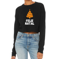 Merry Christmas In Brazilian Feliz Natal Cropped Sweater | Artistshot