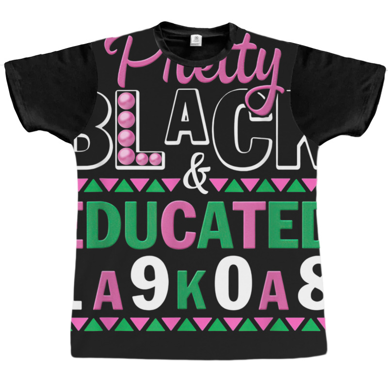 Pretty Black And Educated J15 Founder's Day Aka Women Graphic T-shirt | Artistshot