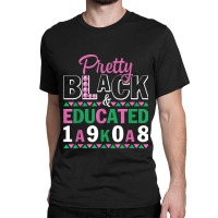 Pretty Black And Educated J15 Founder's Day Aka Women Classic T-shirt | Artistshot