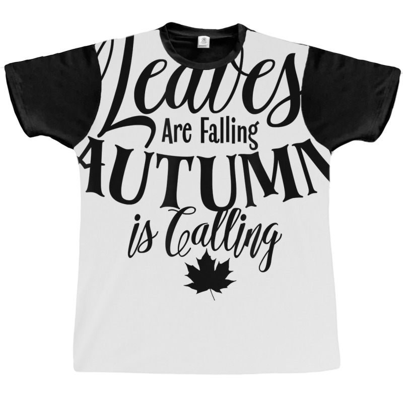 Cute Leaves Are Falling Autumn Is Calling Fall Season Design T Shirt Graphic T-shirt by ormtbkluss | Artistshot