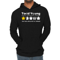 Democrat Gift Todd Young Indiana Funny Political Pro Biden T Shirt Lightweight Hoodie | Artistshot