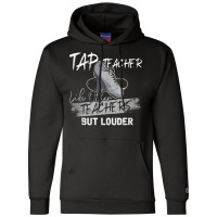 Funny Tap Dance Tap Teacher Best Gift For Men Women Outfit Tank Top Champion Hoodie | Artistshot