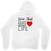 Womens Womens Living That Heart Mama Life Chd Awareness Unisex Hoodie | Artistshot