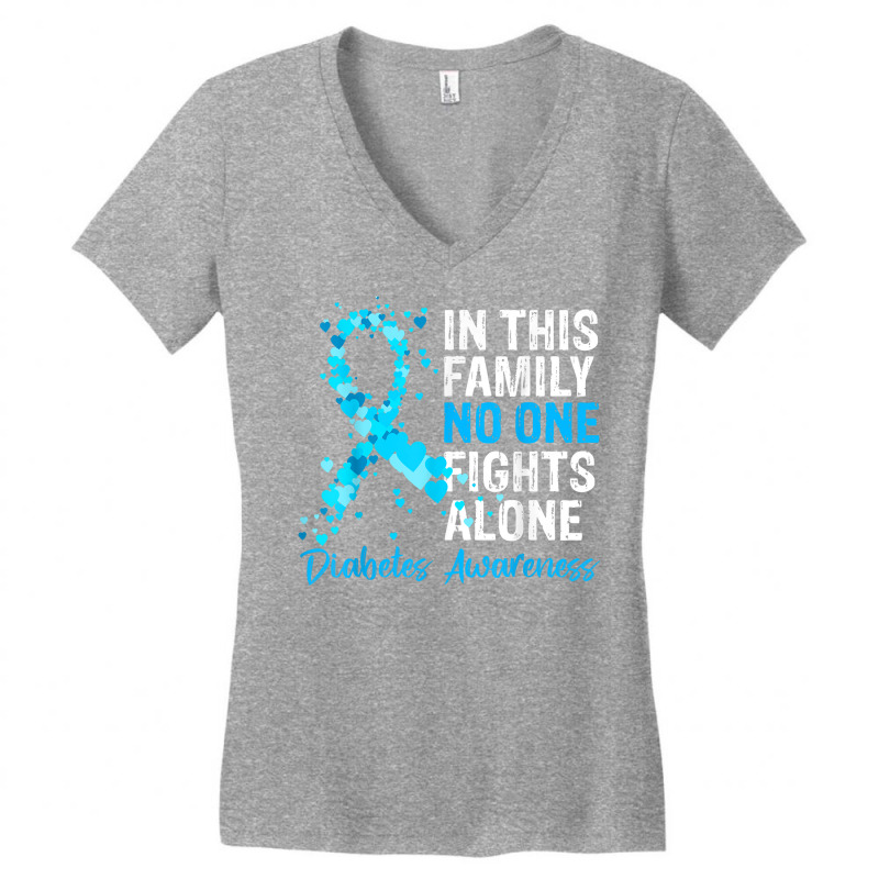 In This Family No One Fights Diabetes Alone Warrior Type 1 T Shirt Women's V-Neck T-Shirt by tzecluco | Artistshot