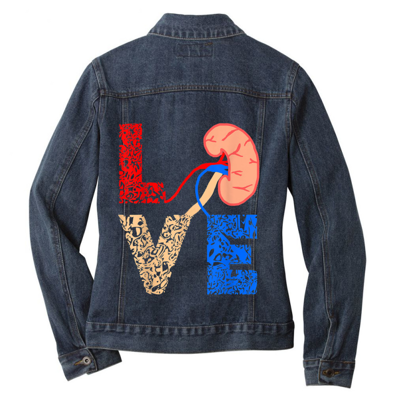 Kidney Organ Donation Love Dialysis Patients Nurse Nursing Ladies Denim Jacket by AmberKelsey | Artistshot