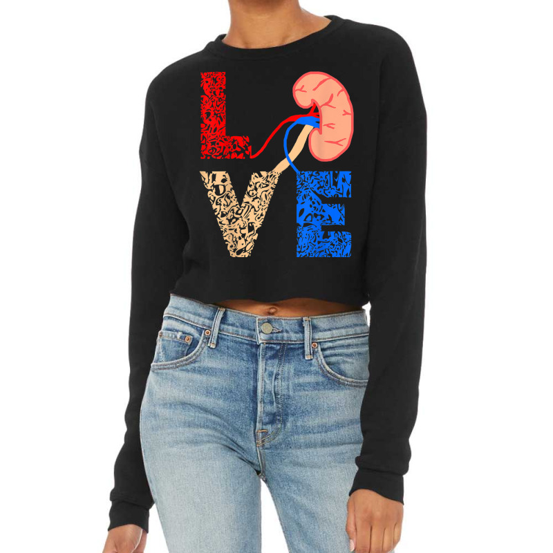 Kidney Organ Donation Love Dialysis Patients Nurse Nursing Cropped Sweater by AmberKelsey | Artistshot