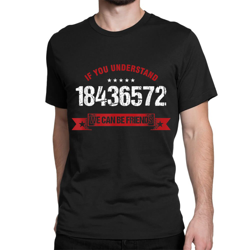 Car Mechanic If You Understand 18436572 Mechanical Engineer Classic T-shirt by StaceyKerry | Artistshot