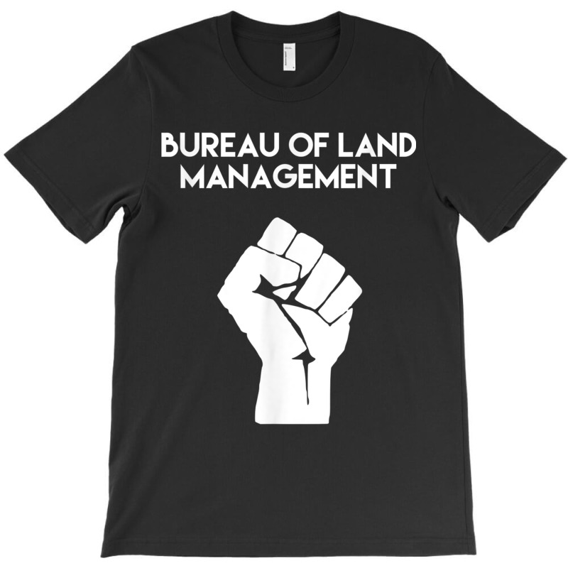 Blm Bureau Of Land Management T-Shirt by KellieRennhack | Artistshot