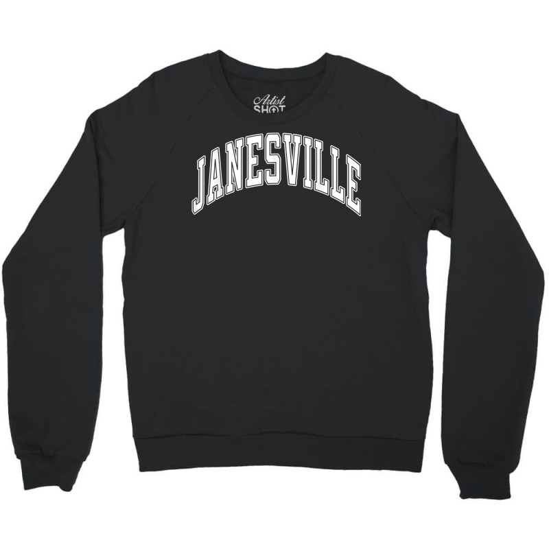 Janesville Wisconsin Wi Varsity Style White Text T Shirt Crewneck Sweatshirt by ormtbkluss | Artistshot