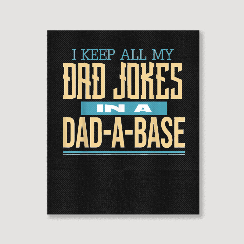 Fathers Day Dad Jokes Portrait Canvas Print | Artistshot