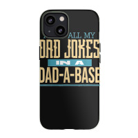 Fathers Day Dad Jokes Iphone 13 Case | Artistshot