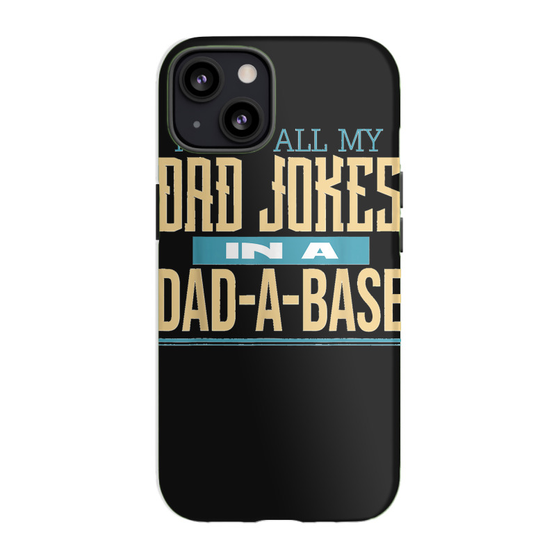 Fathers Day Dad Jokes Iphone 13 Case | Artistshot