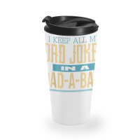 Fathers Day Dad Jokes Travel Mug | Artistshot