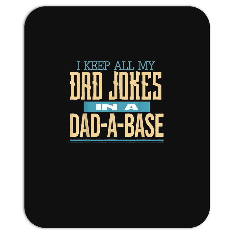 Fathers Day Dad Jokes Mousepad | Artistshot