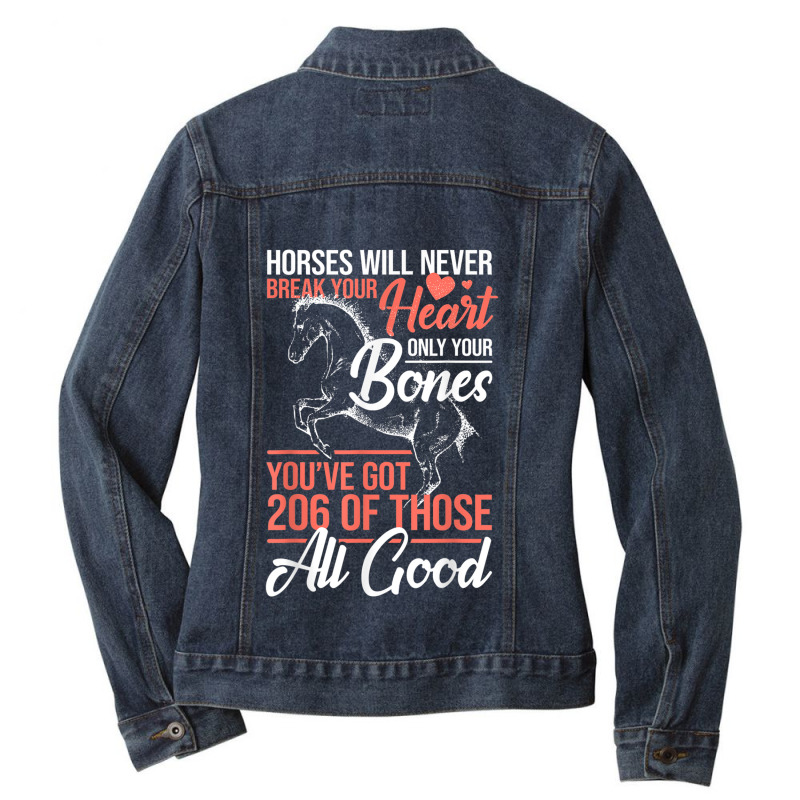 Horse Rider - Horses Will Never Break Your Heart - Horse Ladies Denim Jacket by VirginiaLynetteScott | Artistshot