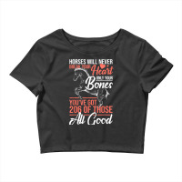 Horse Rider - Horses Will Never Break Your Heart - Horse Crop Top | Artistshot