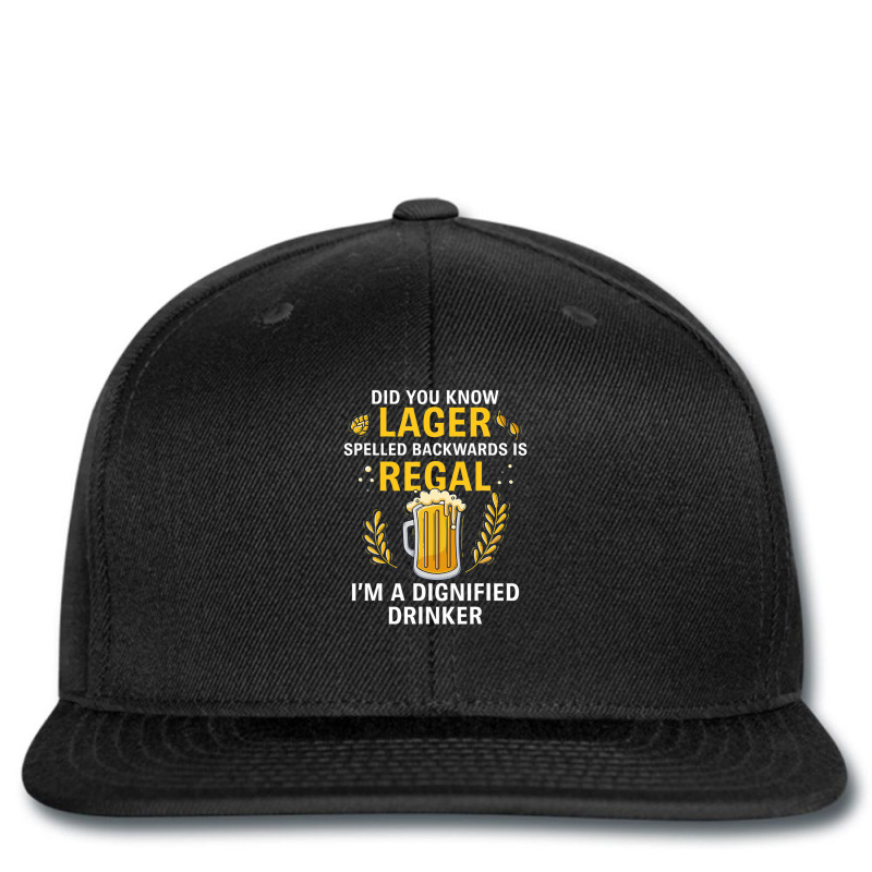 Funny Lager Beer Regal Dignified Drinker Printed hat by xwiishdoohr | Artistshot