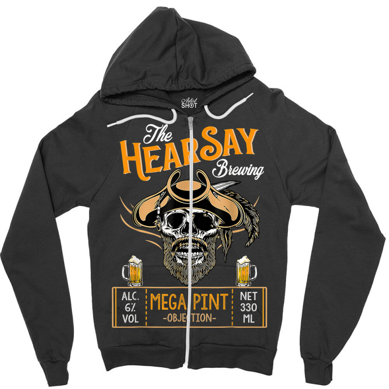 Hearsay Mega Pint Brewing Objection  Mega Pint Zipper Hoodie | Artistshot