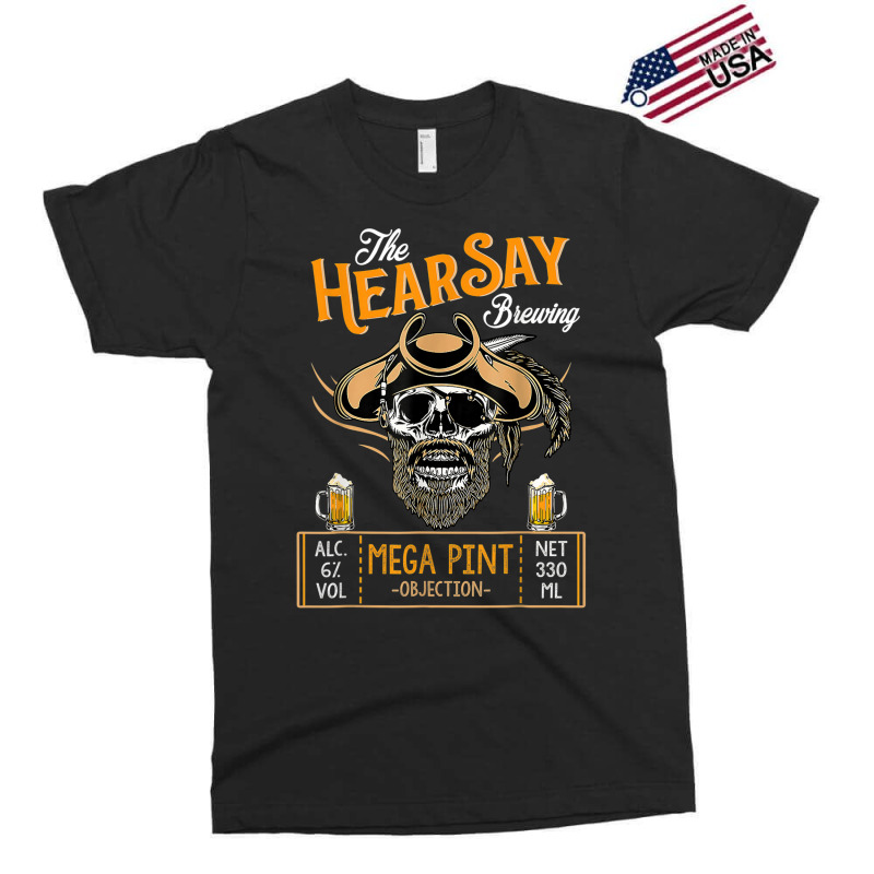 Hearsay Mega Pint Brewing Objection  Mega Pint Exclusive T-shirt | Artistshot