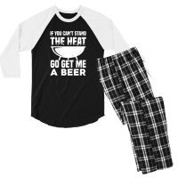 If You Can't Stand The Heat Go Get Me A Beer Men's 3/4 Sleeve Pajama Set | Artistshot