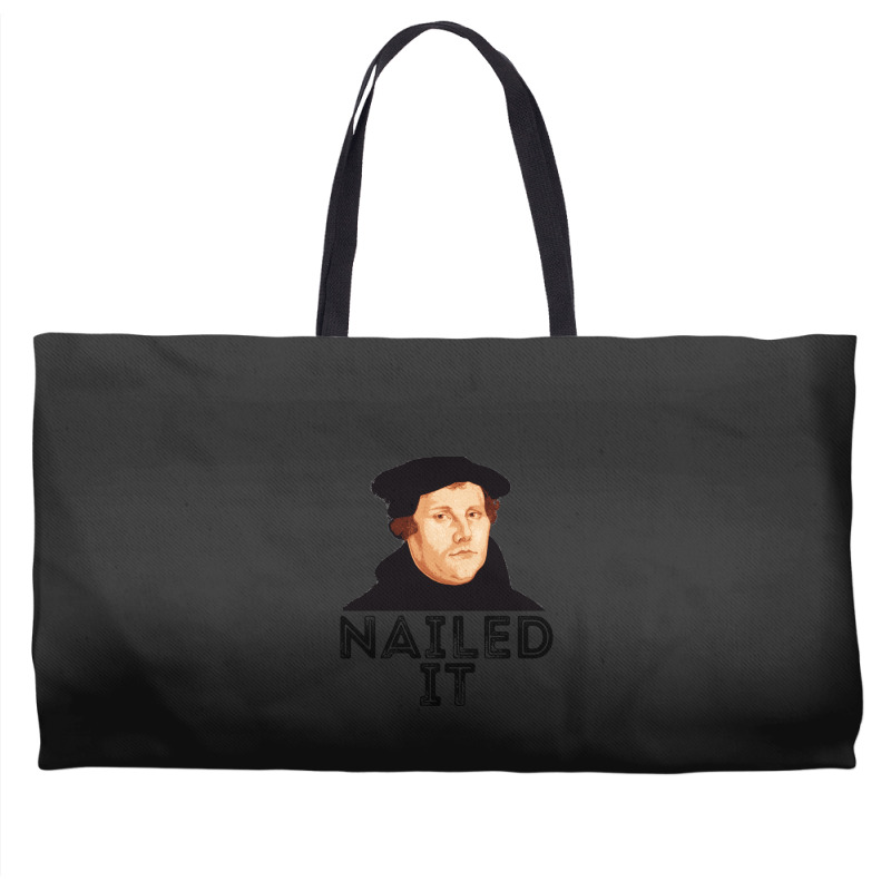 Martin Luther Nailed It 500th Reformation Day Protestant Pullover Hood Weekender Totes | Artistshot