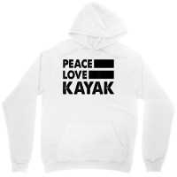 Peace Love Kayak Canoe Kayaking Rower Rowing Paddle Row T Shirt Unisex Hoodie | Artistshot