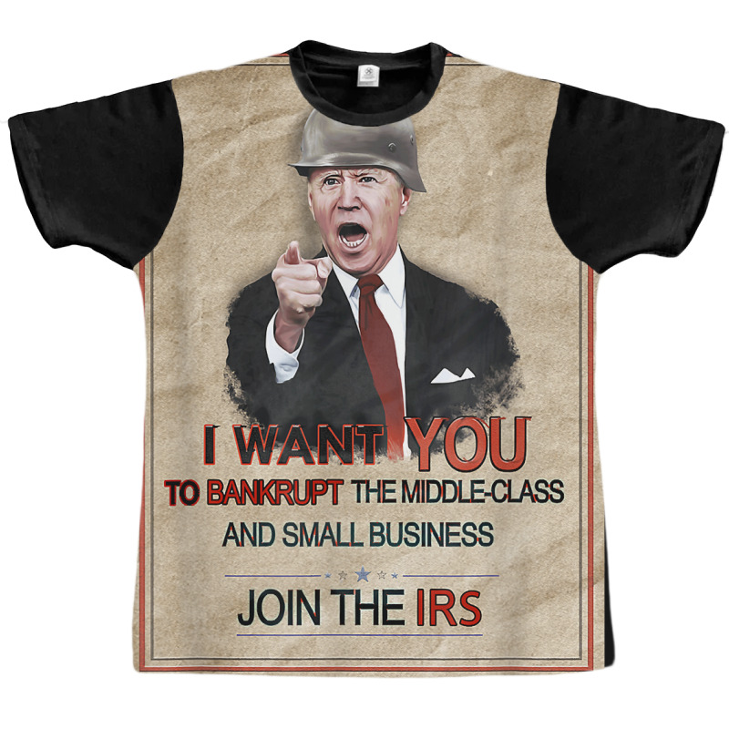 Republican Meme   Joe Biden Tax Irs Internal Revenue Service T Shirt Graphic T-shirt | Artistshot