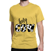 Holy Cow Classic T-shirt | Artistshot